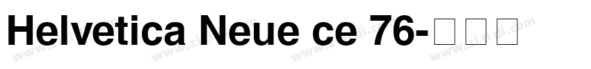 Helvetica Neue ce 76字体转换
